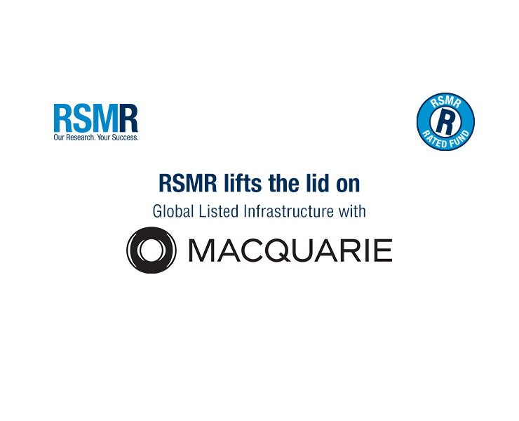 RSMR lifts the lid with Macquarie on global infrastructure